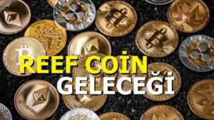 REEF Coin Tahminleri 2021 - Reef Token Yorum