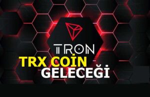 TRX Coin Yorum - TRON Coin Geleceği